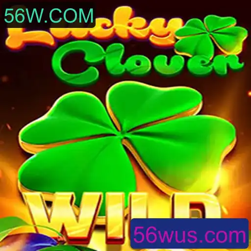 Descubra o Mundo de LuckyClover: Um Jogo Inovador na Plataforma 56W.COM